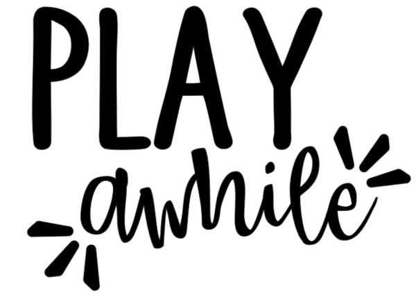 Play Awhile