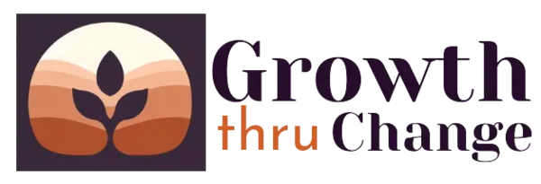 Growth thru Change