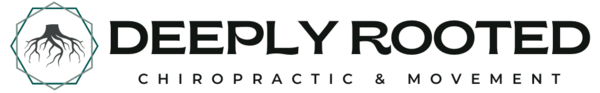 Deeply Rooted Chiropractic & Movement