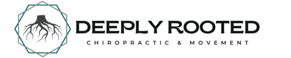 Deeply Rooted Chiropractic & Movement
