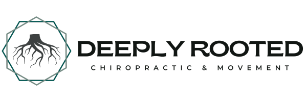 Deeply Rooted Chiropractic & Movement